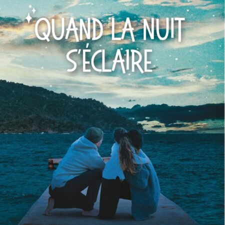 Quand la nuit s'éclaire