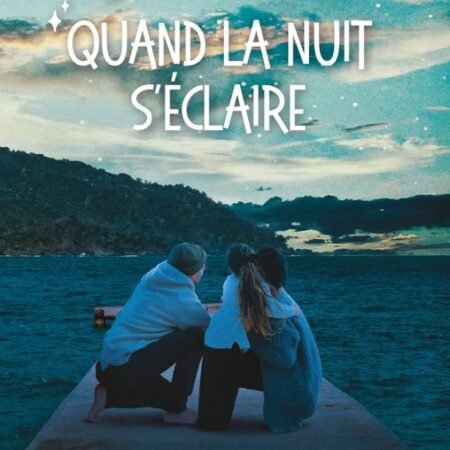 Quand la nuit s'éclaire