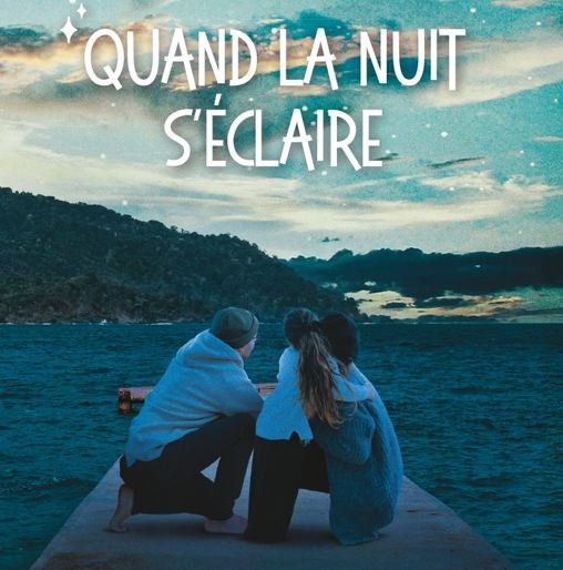 Quand la nuit s'éclaire